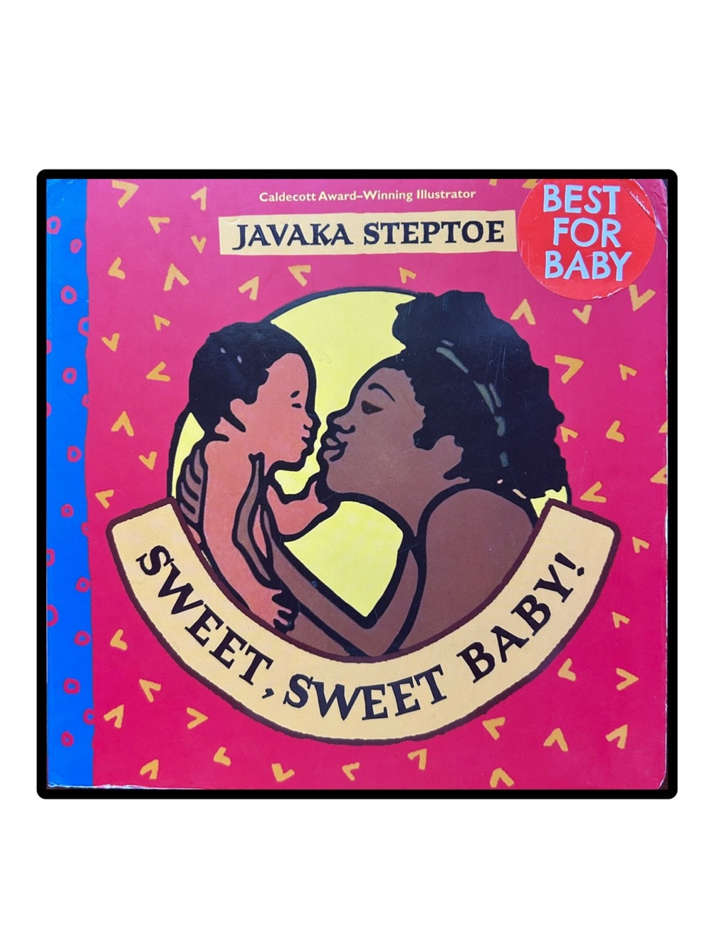 BUNDLE & SAVE 📚Sweet, Sweet Baby! Board Book by JAVAKA STEPTOE